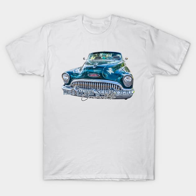 1953 Buick Super Eight Convertible T-Shirt by Gestalt Imagery